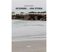 Dicembre… una storia