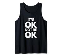 Dicendo Divertente Che va Bene Non Essere Ok Canotta