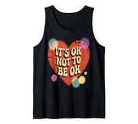 Dicendo Divertente Che va Bene Non Essere Ok Canotta