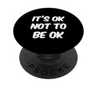Dicendo divertente che va bene non essere ok PopSockets PopGrip Adesivo