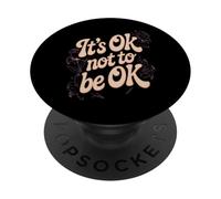 Dicendo divertente che va bene non essere ok PopSockets PopGrip Adesivo