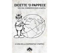 Dicette 'o pappece. Voci dal commercio equo a Napoli
