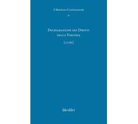 Dichiarazione dei Diritti della Virginia (1776). Ediz. italiana e inglese