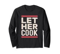 Dichiarazione di empowerment culinario Let Her Cook Maglia a Manica