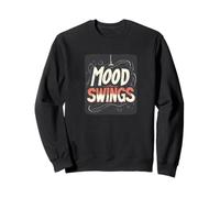 Dichiarazione di Fun Mood Swings Felpa