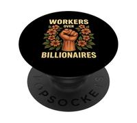Dichiarazione di potere dei fiori dell'Unione dei lavoratori oltre i miliardari PopSockets PopGrip Adesivo