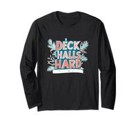 Dichiarazione Difficile di Amazing Deck The Halls per Un Natale impertinente Maglia a Manica