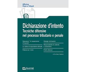 Dichiarazione d'intento - tecniche difensive processo tributario