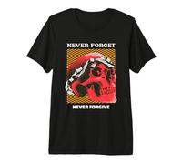 Dichiarazione sulla Giustizia di Never Forgive Never Forgive Revenge Maglietta Premium