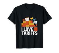 Dichiarazione sulla politica commerciale I Love Tariffs Maglietta