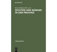 Dichter und Bürger in der Provinz (Copertina rigida) Frühe Neuzeit