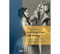Dichtung, Fest und Alltag: Zur Psychologie und Soziologie des Lesens