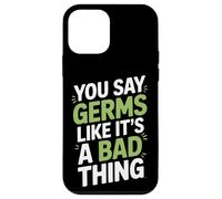 Dici ai germi come se fosse una brutta cosa microbiologo Custodia per iPhone 12 mini
