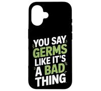 Dici ai germi come se fosse una brutta cosa microbiologo Custodia per iPhone 16