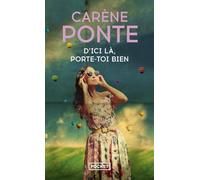 D'ici là, porte-toi bien
