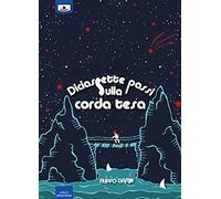 Diciassette passi sulla corda tesa