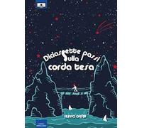 Diciassette passi sulla corda tesa