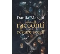 Diciassette racconti per restare svegli