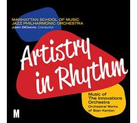Dicioccio/Manhattan School Of Music Jazz Philharmo - Artistry In Rhythm: Music Of The Innovations Orche
