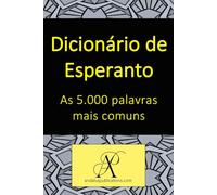 Dicionário de Esperanto As 5.000 palavras mais comuns