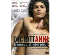 Diciottanni - Il Mondo Ai Miei Piedi