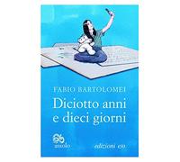Diciotto anni e dieci giorni