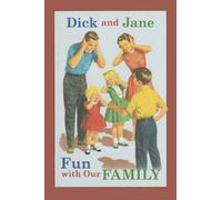 Dick and Jane Fun with Our Family (Copertina rigida) Dick and Jane