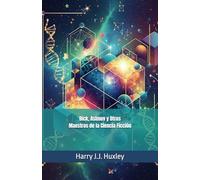 Dick, Asimov y Otros Maestros de la Ciencia Ficción: 17