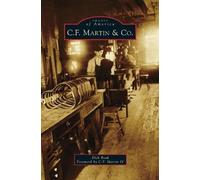 Dick Boak C.F. Martin & Co. (Copertina rigida)