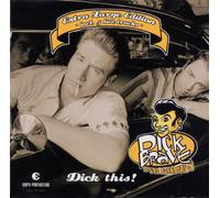 Dick Brave - Brave,Dick & the Backbeats - Dick This - Tour Edition