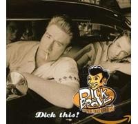 Brave, Dick & The Backbeat - Dick This