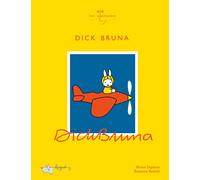 Dick Bruna. Ediz. a colori - Ingman Bruce