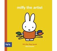 Dick Bruna Miffy the Artist: Lift-the-Flap Book (Libro di cartone)