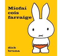 Dick Bruna Miofai cois farraige (Copertina rigida) Miofai / Miffy in Irish