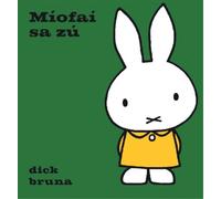 Dick Bruna Míofaí Sa Zú (Copertina rigida)
