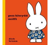 Dick Bruna Pen-blwydd Miffi (Libro di cartone)