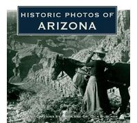 Dick Buscher Linda Buscher Historic Photos of Arizona (Copertina rigida)