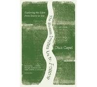Dick Capel The Stream Invites us to Follow (Tascabile)