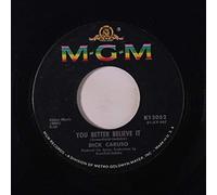 DICK CARUSO - you better believe it / my one and only prayer