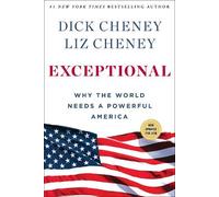 Dick Cheney Liz Cheney Exceptional (Tascabile)