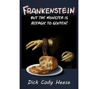 Dick Cody Heese Frankenstein (Tascabile)
