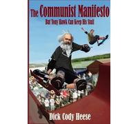 Dick Cody Heese The Communist Manifesto (Tascabile)