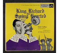 DICK COLLINS - king richard the swing hearted LP