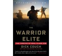 Dick Couch The Warrior Elite (Tascabile)