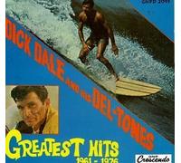 Dick Dale and his Del-Tones - Dick Dale & His Deltones - Greatest Hits 1961-1976 by Dick Dale and his Del-Tones (1975) Audio CD
