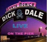 Dick Dale Live at the Santa Monica Pier (Vinyl LP) 12" Album