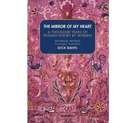 Dick Davis The Mirror Of My Heart (Tascabile)