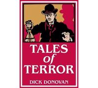 Dick Donovan George Cavendish Tales of Terror (Tascabile)