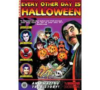 Dick Dyszel Documentary - Every Other Day Is Halloween [Edizione: Regno Unito]