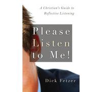 Dick Fetzer Please Listen to Me (Tascabile)